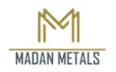 Madan Metals Madan Metals